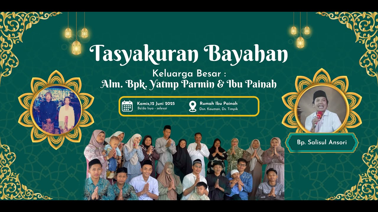 Tasyakuran Bayahan Keluarga Besar Alm. Bpk. Yatmo Parmin & Ibu Painah