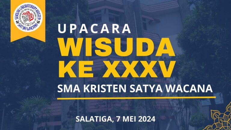 Upacara Wisuda XXXV SMA Kristen Satya Wacana